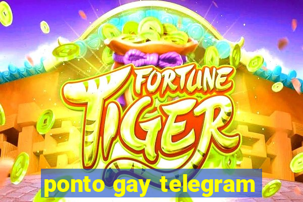 ponto gay telegram